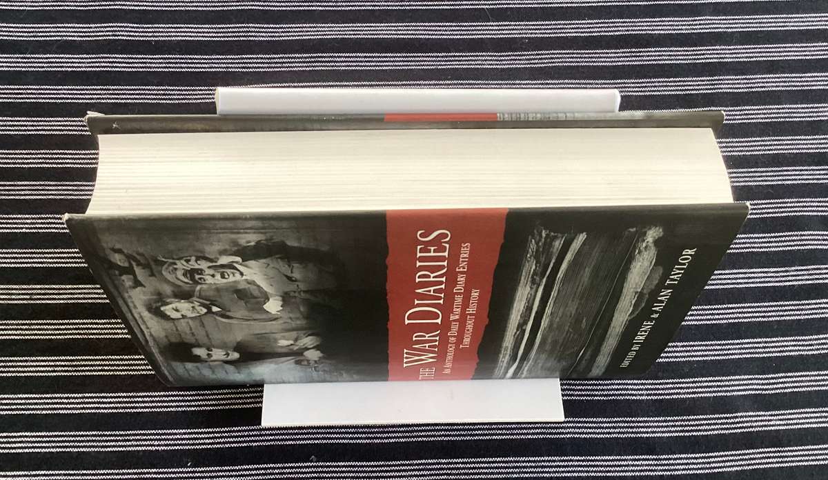 The War Diaries. By Irene & Alan Taylor. Hardcover, 676 pages, in excellent condition.