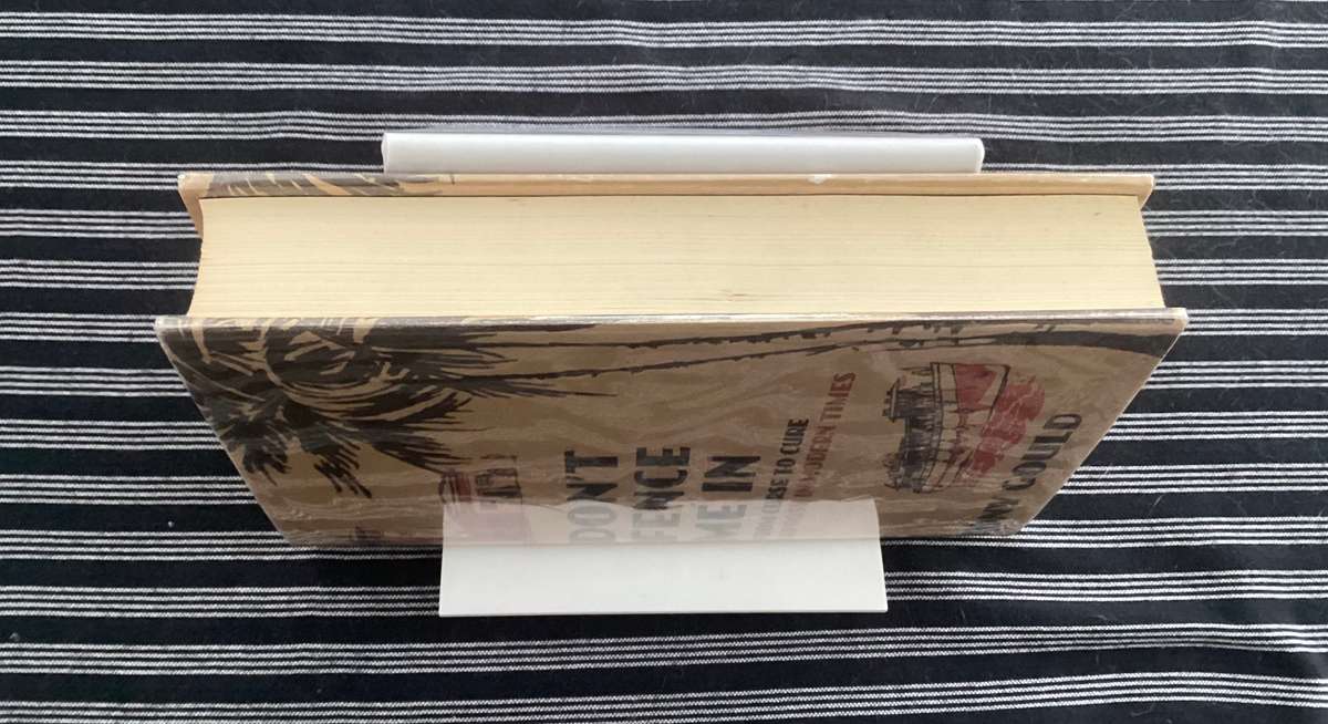 DONT FENCE ME IN (Leprosy past and present) Hardcover, Very good condition.