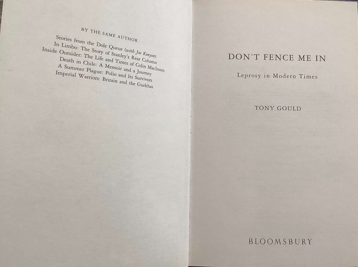 DONT FENCE ME IN (Leprosy past and present) Hardcover, Very good condition.