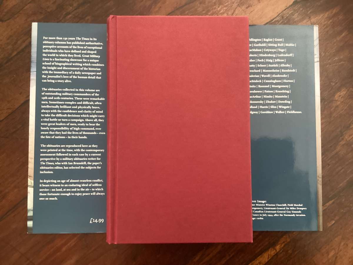 Great Military Lives. Leadership and Courage - in Obituaries. The Times Newspaper