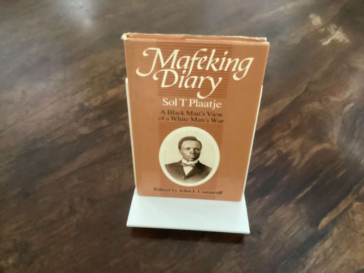 Mafeking Diary. A Black Mans View of a White Mans War, by Sol Plaatje. Hardcover, VGood condition.