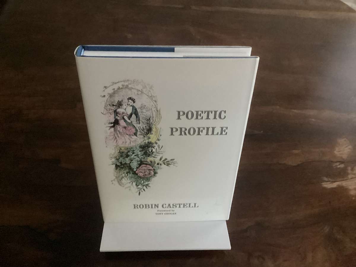 POETIC PROFILE by Robin Castell. Hardcover in a New condition. Limited edition.