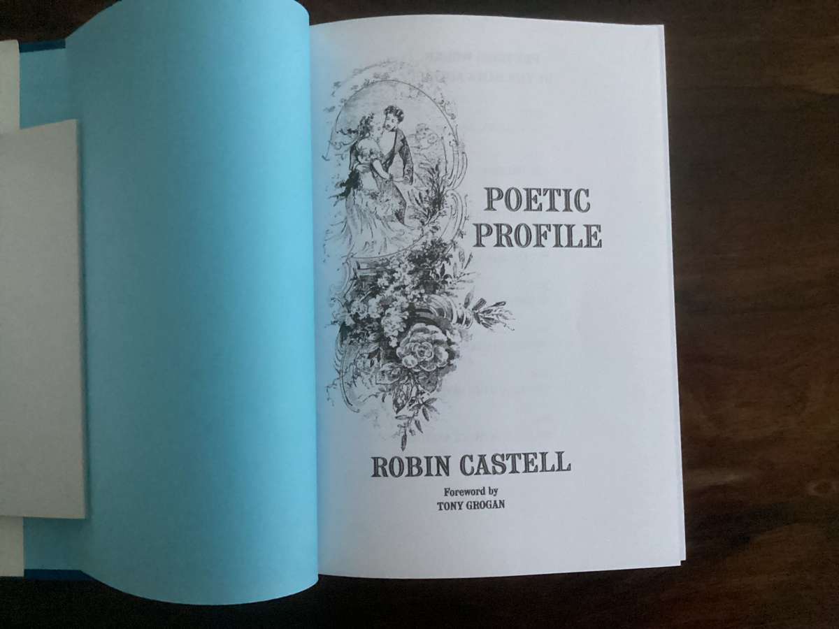 POETIC PROFILE by Robin Castell. Hardcover in a New condition. Limited edition.