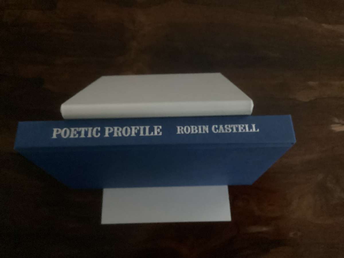 POETIC PROFILE by Robin Castell. Hardcover in a New condition. Limited edition.