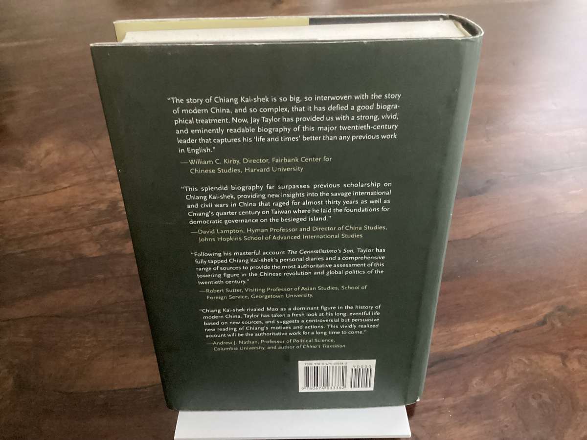 THE GENERALISSIMO (Chiang Kai-Shek and the struggle for modern China). Hardcover , signed copy.