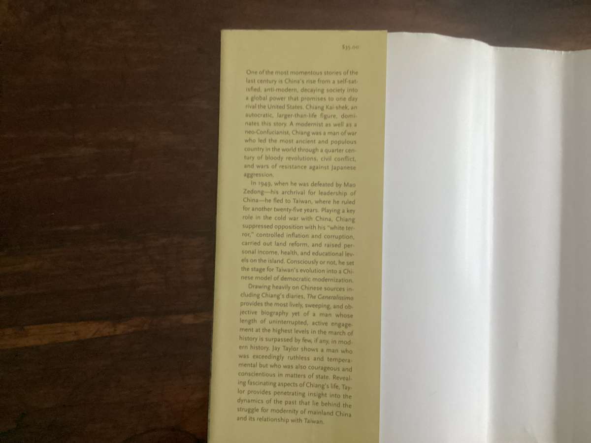 THE GENERALISSIMO (Chiang Kai-Shek and the struggle for modern China). Hardcover , signed copy.