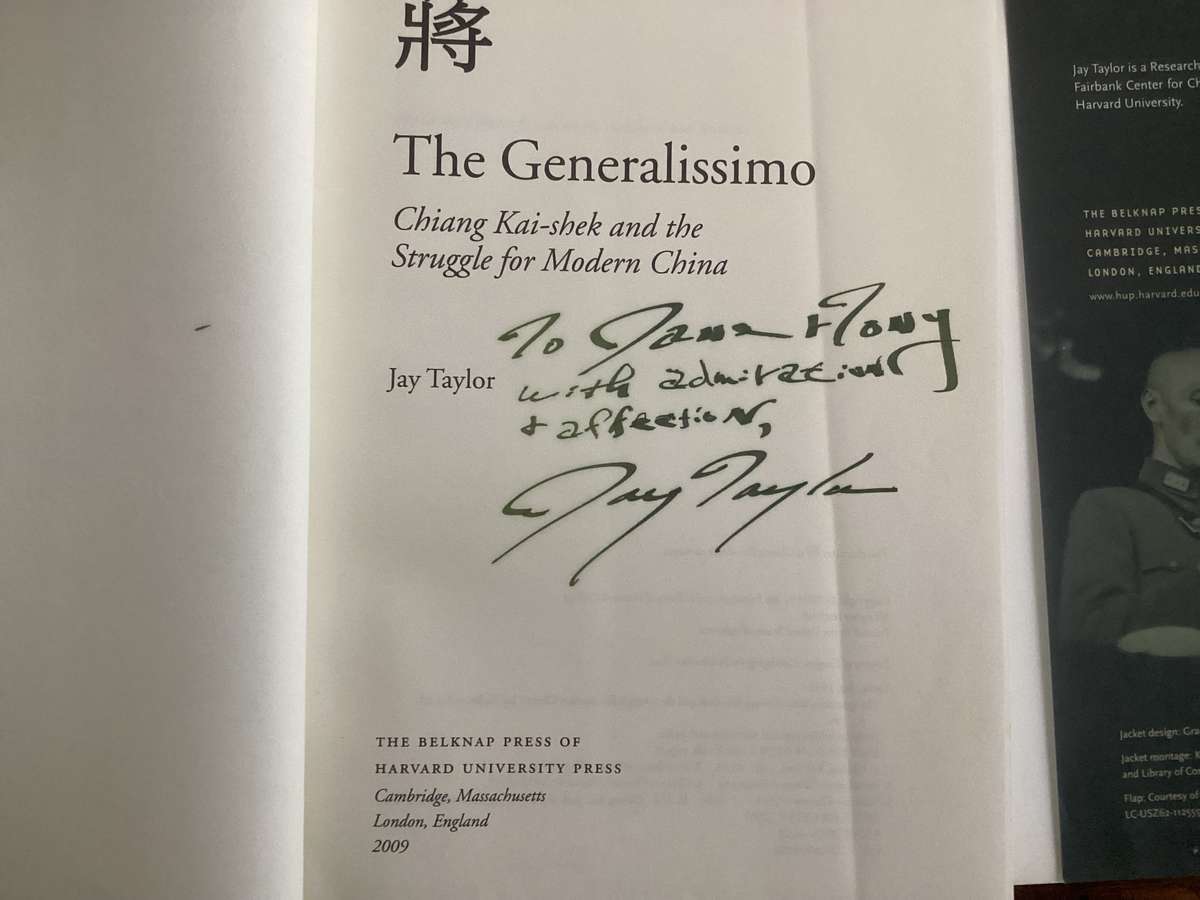 THE GENERALISSIMO (Chiang Kai-Shek and the struggle for modern China). Hardcover , signed copy.