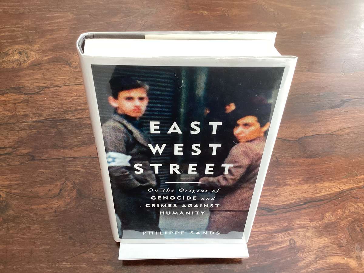 EAST WEST STREET, by Philippe Sands. Hardcover, New Condition.