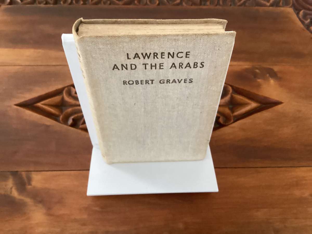 Lawrence And The Arabs. 1934 collectors concise edition. Robert Graves. Hardcover.