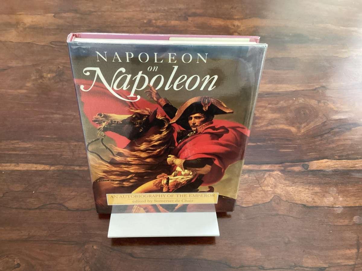 NAPOLEON on Napoleon, an autobiography edited by S de Chair. Hardcover in an excellent condition.