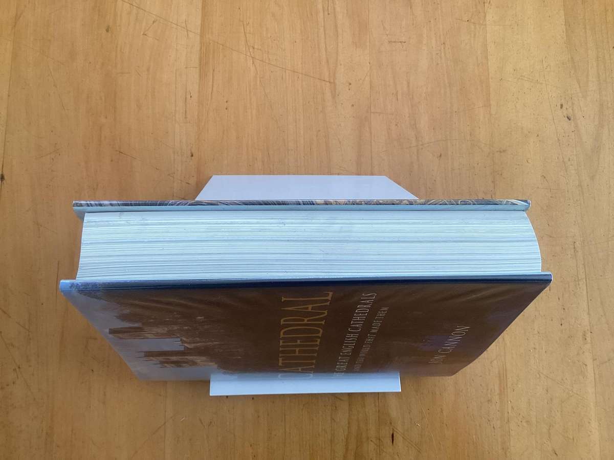 CATHEDRAL. The Great English Cathedrals and the World that made them.