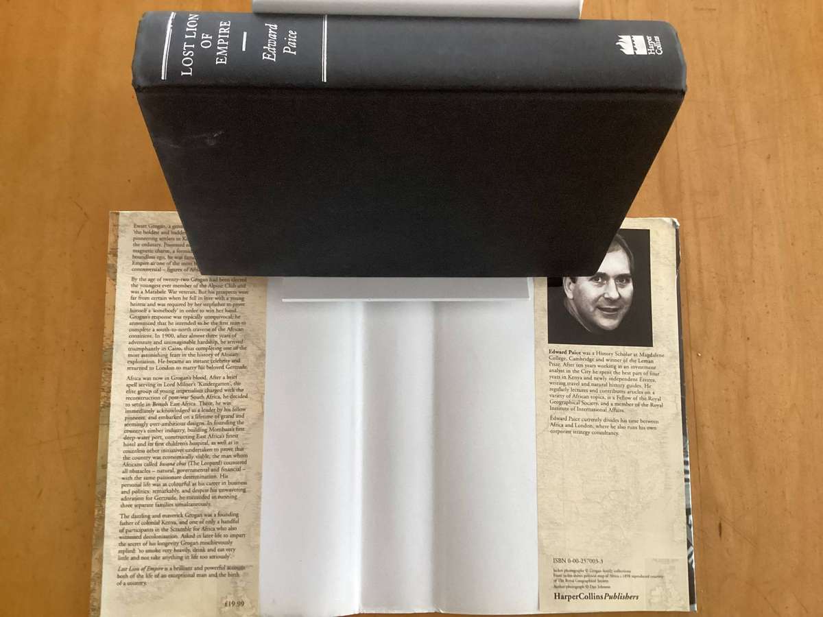 LOST LION of EMPIRE. The life of Cape-To-Cairo Grogan, hardcover by Edward Paice.