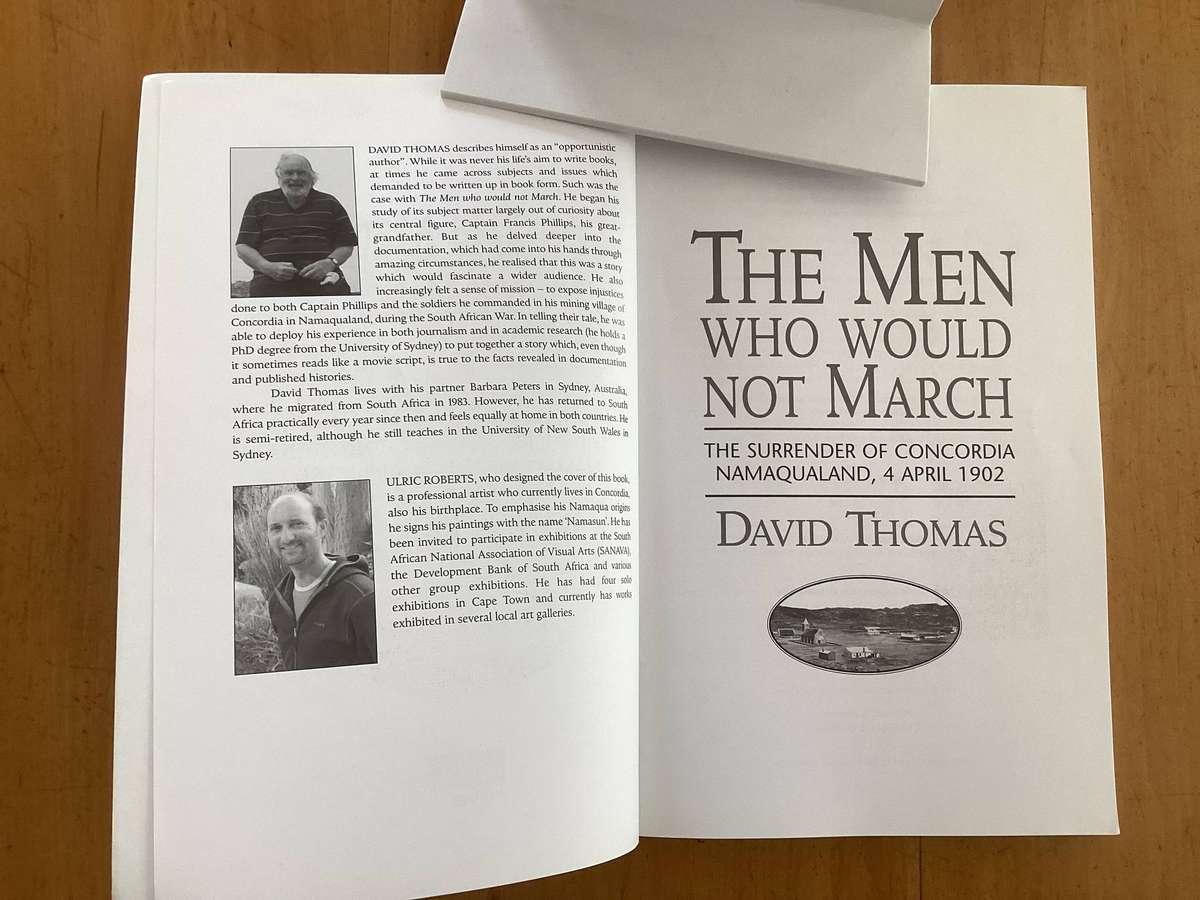 THE MEN WHO WOULD NOT MARCH by David Thomas. Namaqualand, April 1902. Softcover. Good+ condition.