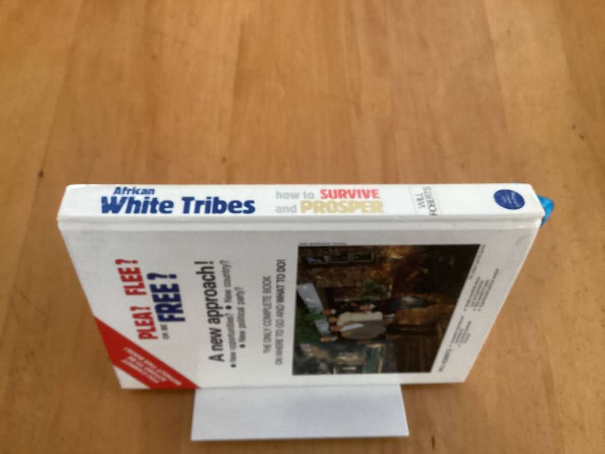 African WHITE TRIBES (how to survive and prosper). Hardcover in a VGood+ condition.