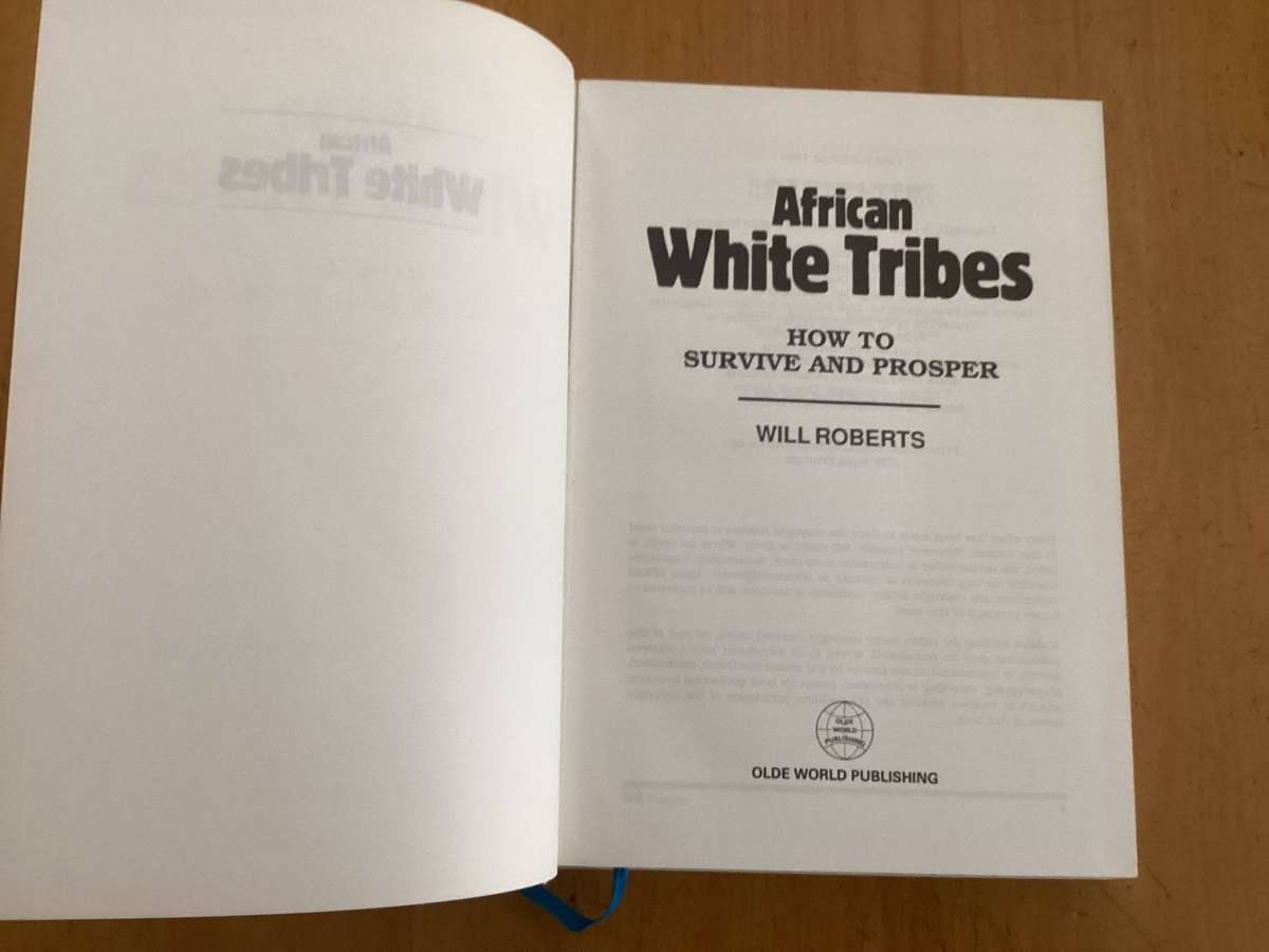 African WHITE TRIBES (how to survive and prosper). Hardcover in a VGood+ condition.