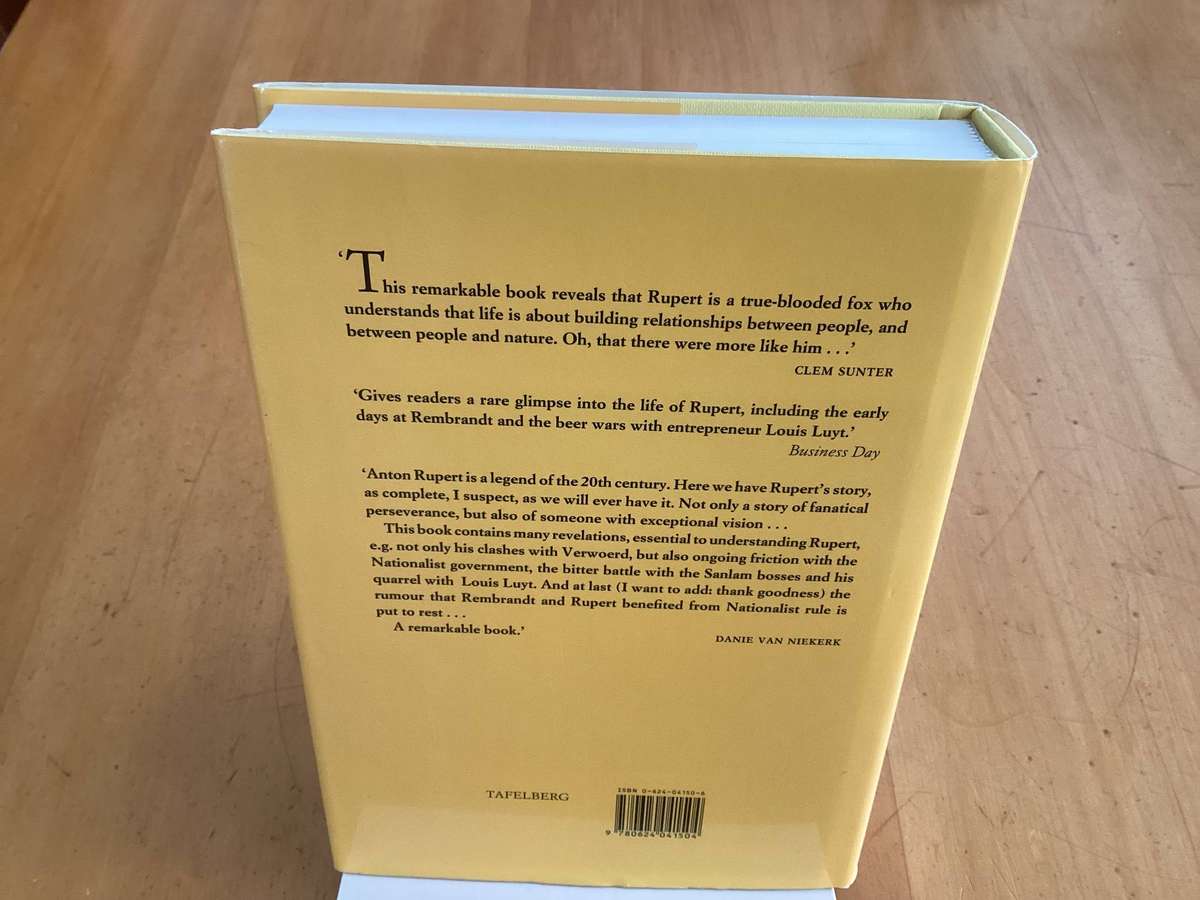 ANTON RUPERT A Biography, by Ebbe Dommisse & Willie Esterhuyse. Hardcover. Fine Condition. Signed.