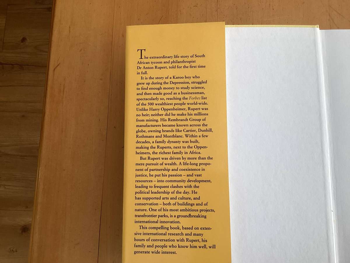 ANTON RUPERT A Biography, by Ebbe Dommisse & Willie Esterhuyse. Hardcover. Fine Condition. Signed.