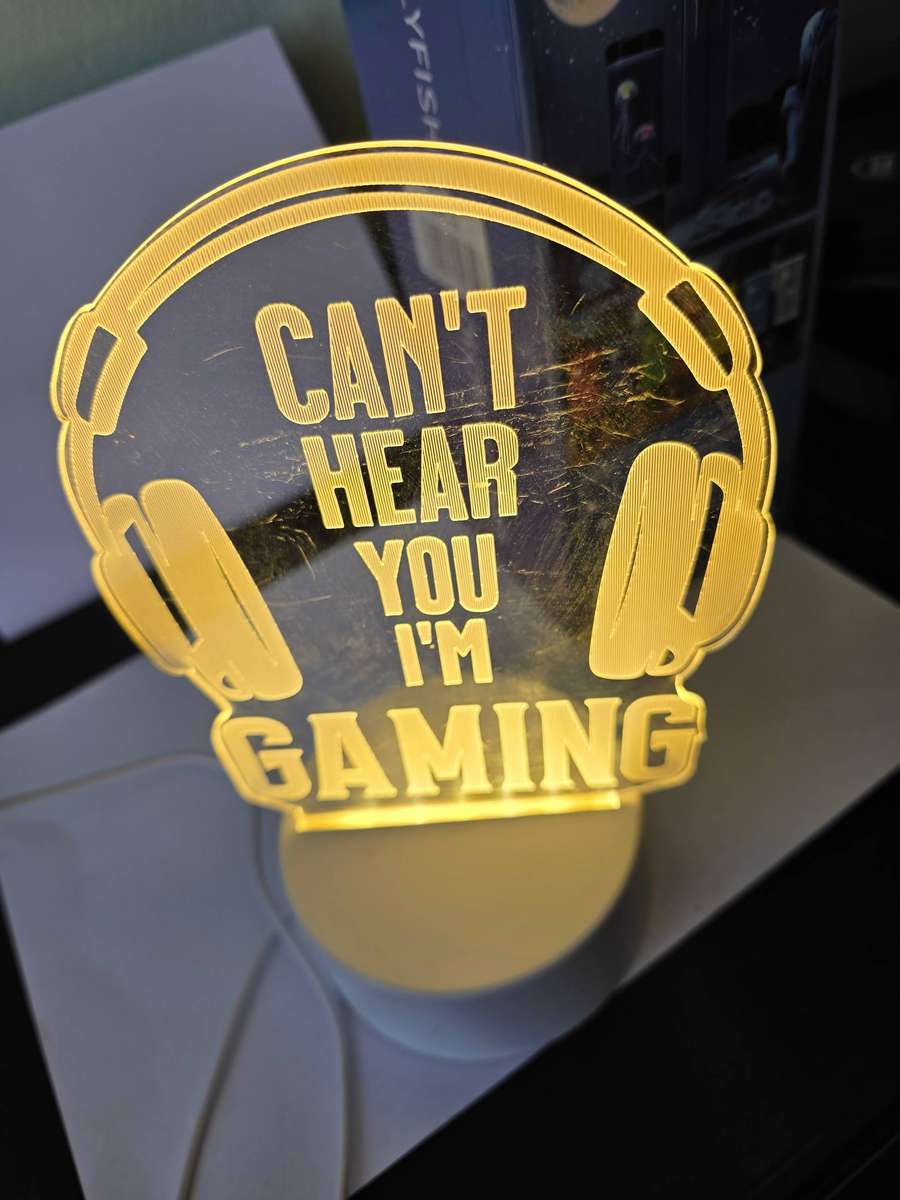 LIGHT UP*CAN'T HEAR YOU I'M GAMING SIGN) WORKS