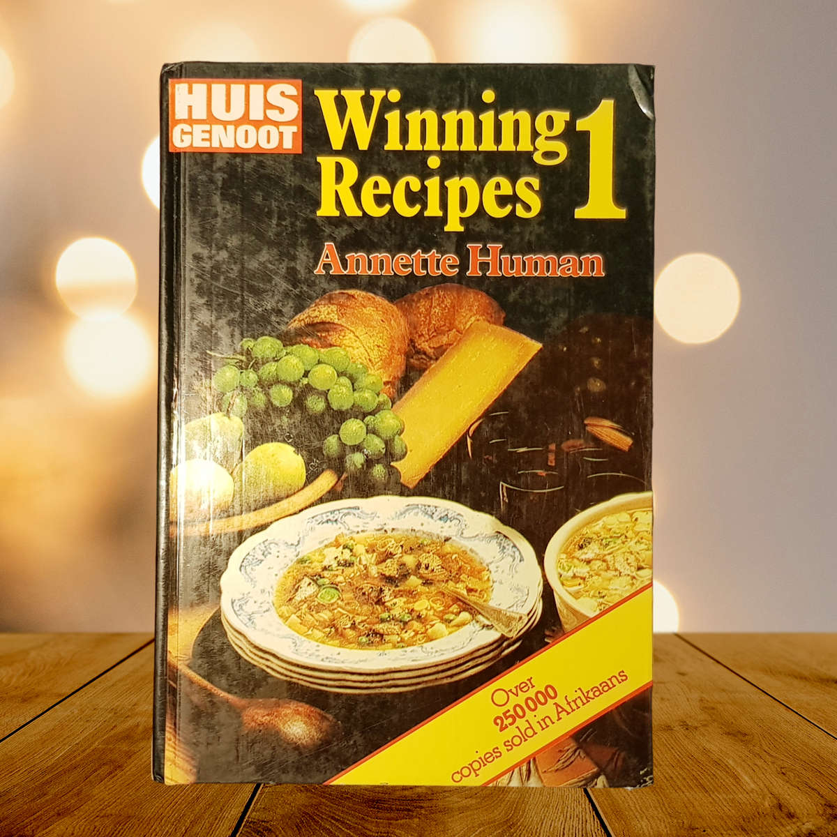Huisgenoot Winning Recipes 1 by Annette Human Hardcover Cookbook
