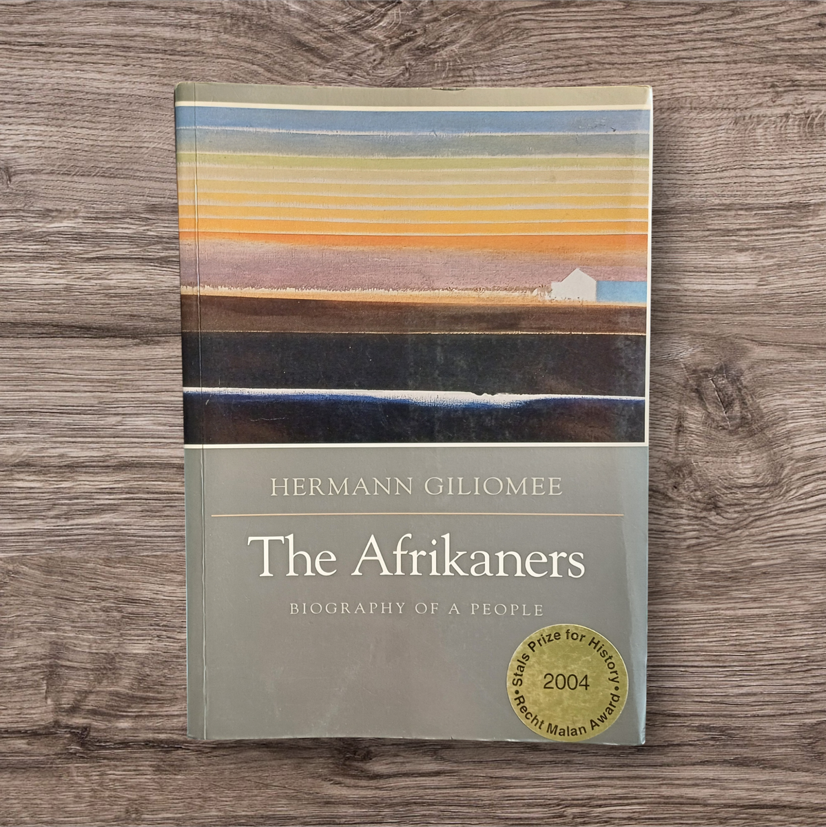 The Afrikaners: Biography of a people - Hermann Giliomee - Softcover