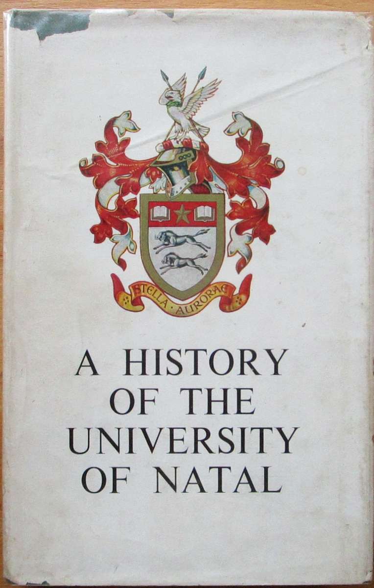 A History of the University of Natal