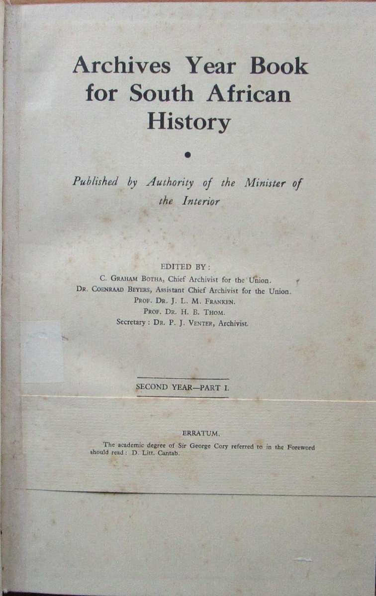 Archives Year Book for South African History Second Year Part I