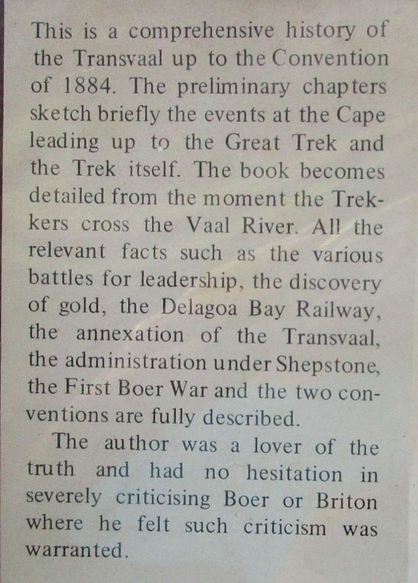 The Complete Story of the Transvaal from The "Great Trek" to the Convention of London