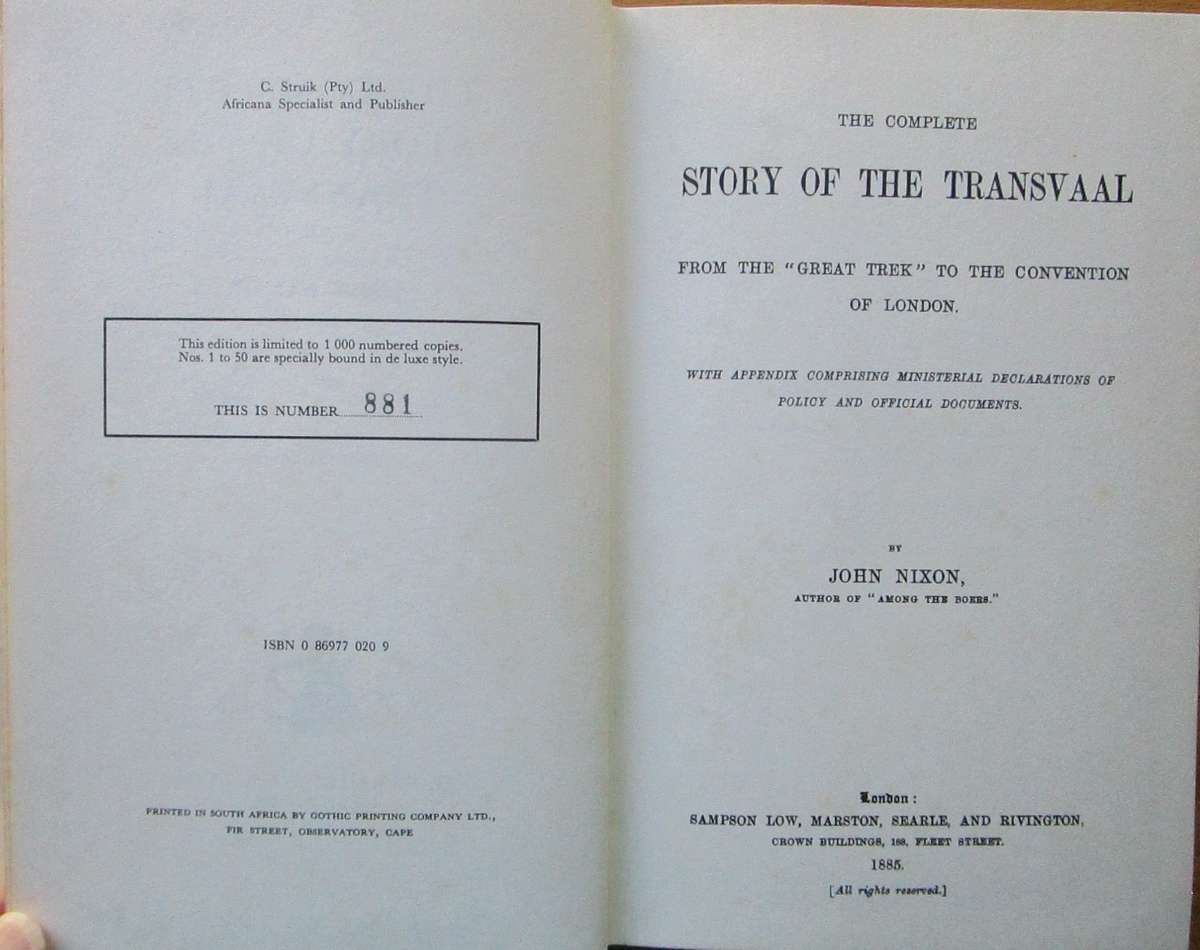 The Complete Story of the Transvaal from The "Great Trek" to the Convention of London