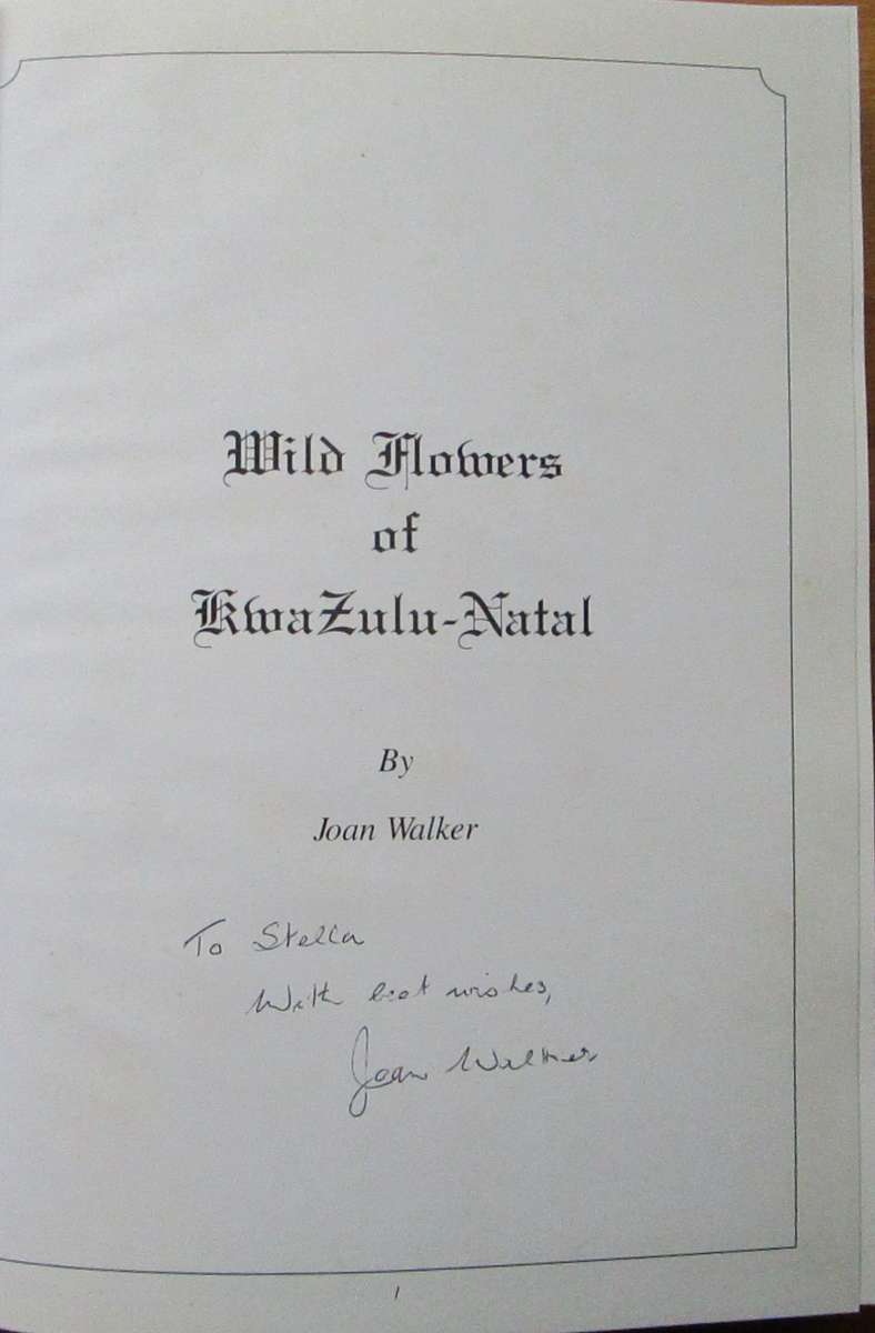 Wild Flowers of KwaZulu-Natal *** SIGNED ***