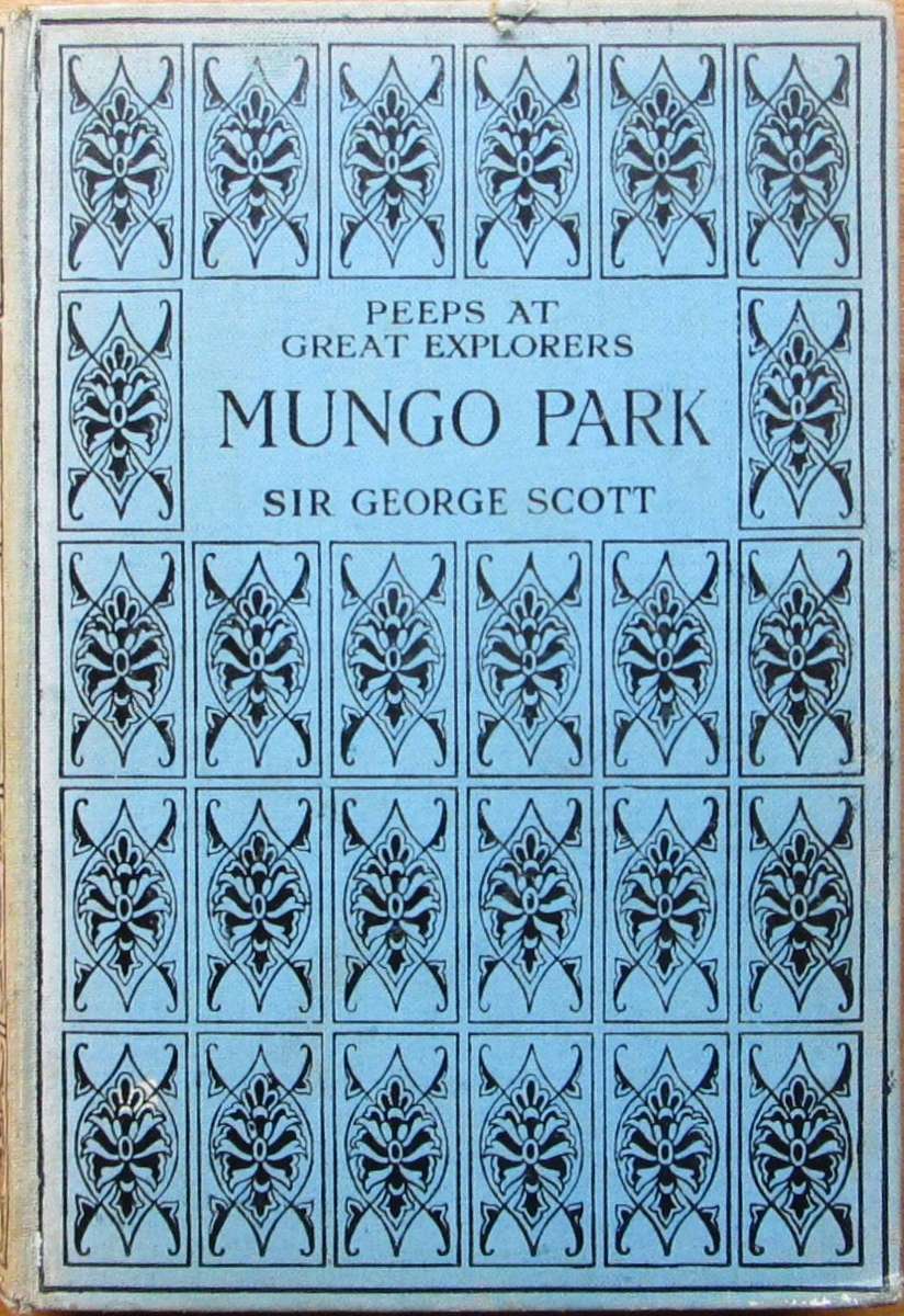 Peeps at Great Explorers Mungo Park