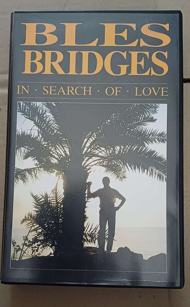 BLES BRIDGES - IN SEARCH OF LOVE