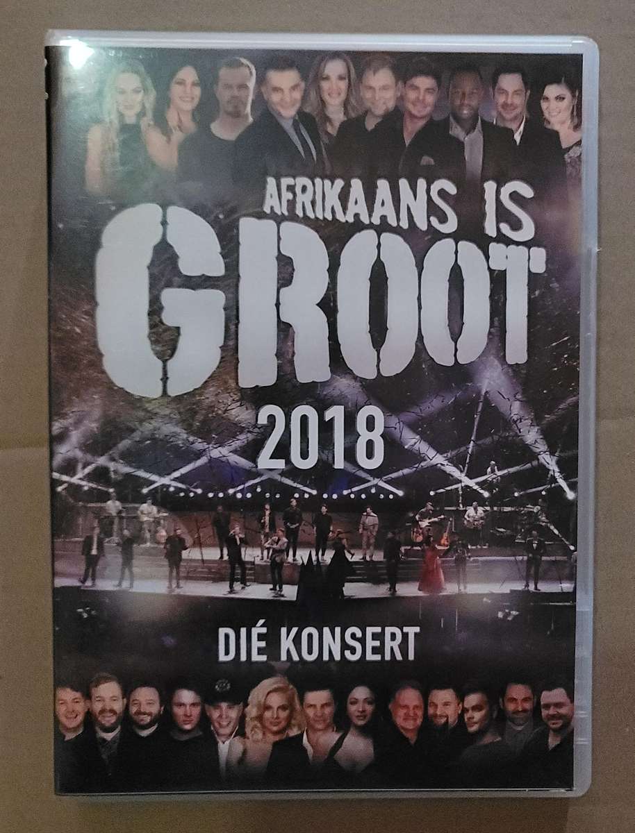 AFRIKAANS IS GROOT 2018 DIE KONSERT