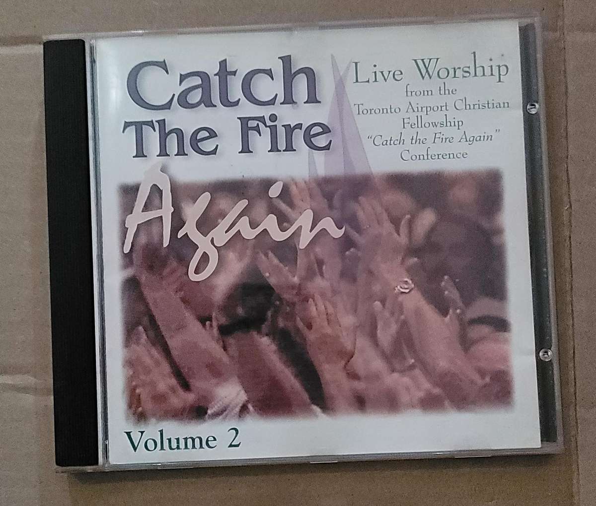 CATCH THE FIRE AGAIN VOLUME 2