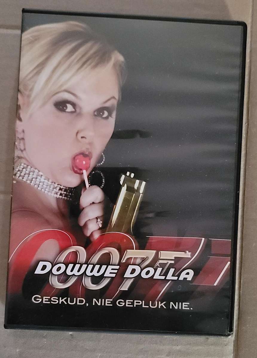 DOWWE DOLLA 007 GESKUD NIE GEPLUK NIE