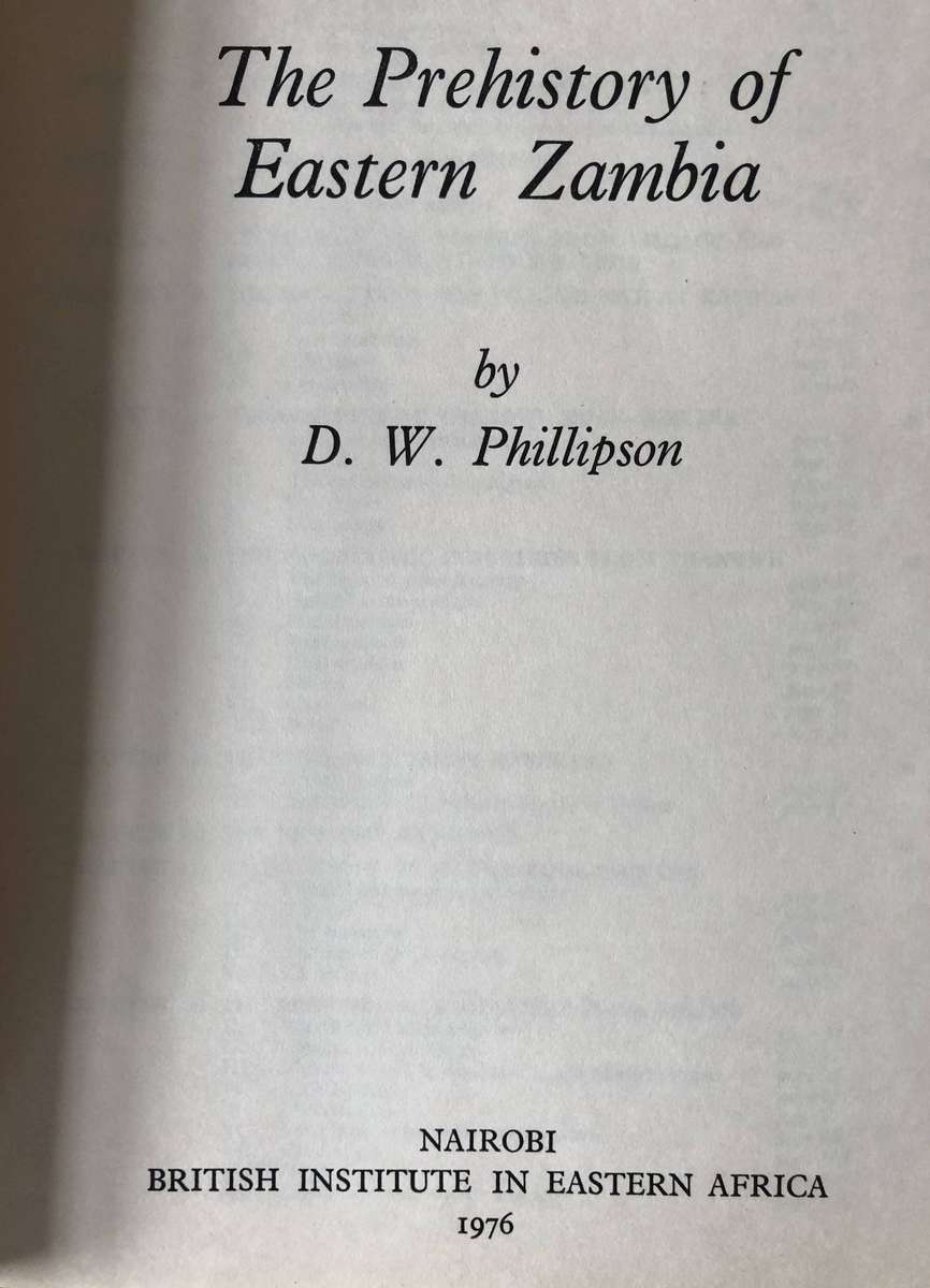 The Prehistory of Eastern Zambia - D W Phillipson - 1976