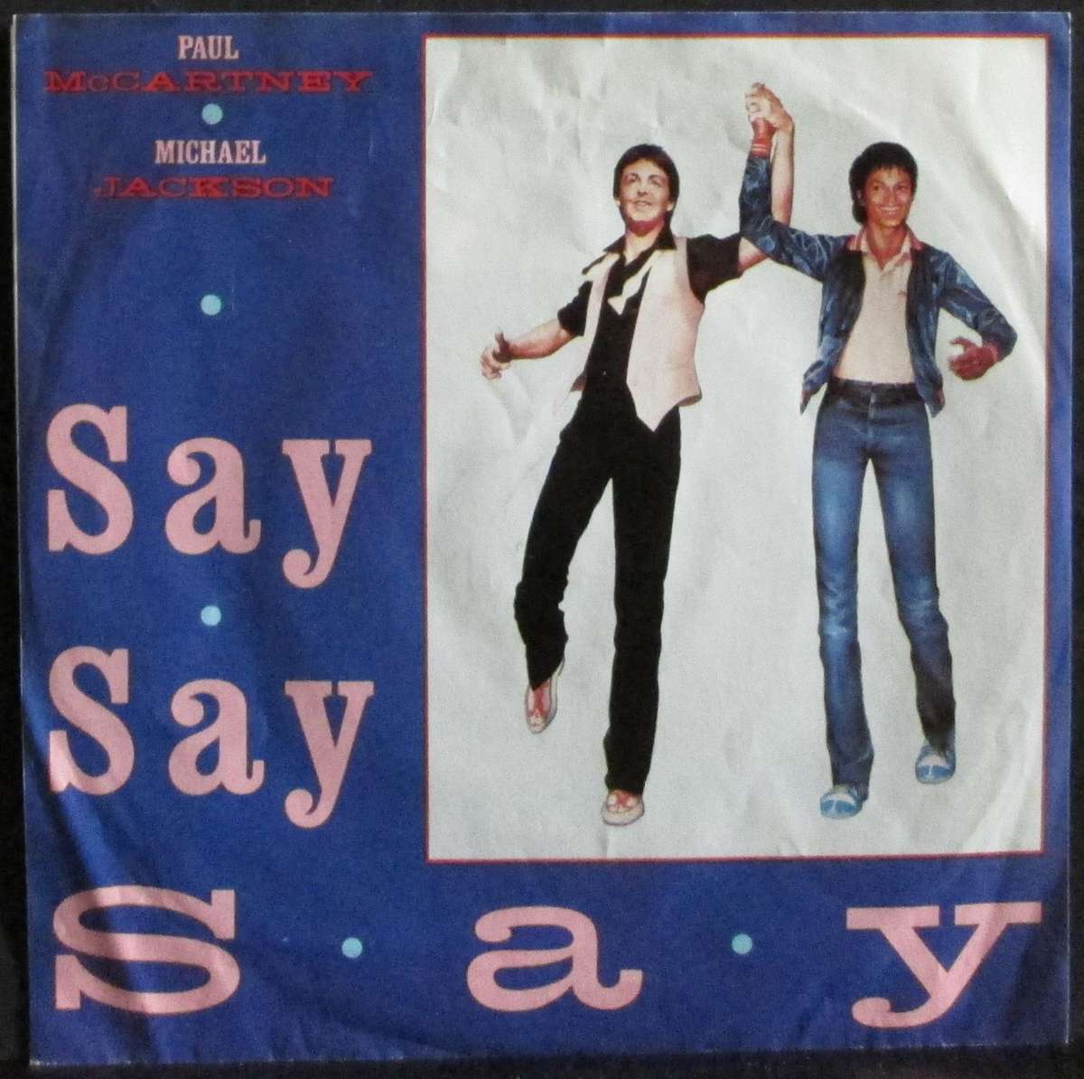 PAUL McCARTNEY / MICHAEL JACKSON - SAY SAY SAY / ODE TO A KOALA BEAR   (7 SINGLE/VINYL)