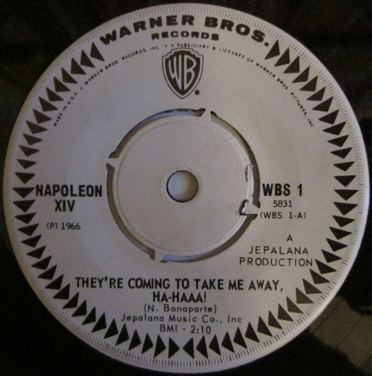 NAPOLEON XIV - THEYRE COMING TO TAKE ME AWAY, HA-HAA! (7 SINGLE/VINYL)