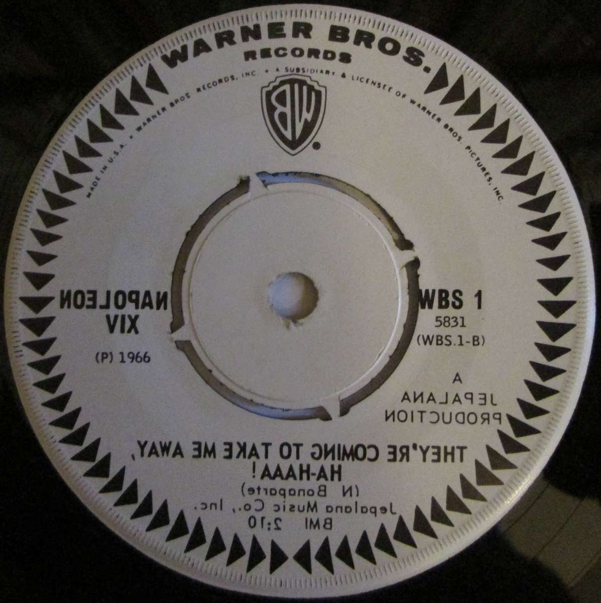 NAPOLEON XIV - THEYRE COMING TO TAKE ME AWAY, HA-HAA! (7 SINGLE/VINYL)