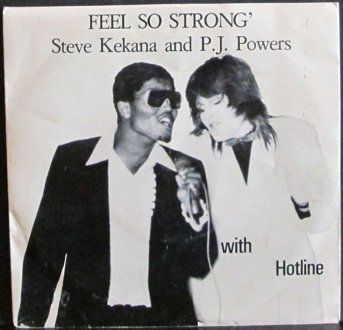 STEVE KEKANA AND P.J. POWERS WITH HOTLINE - FEEL SO STRONG / EMAGARAJI (7 SINGLE/VINYL)