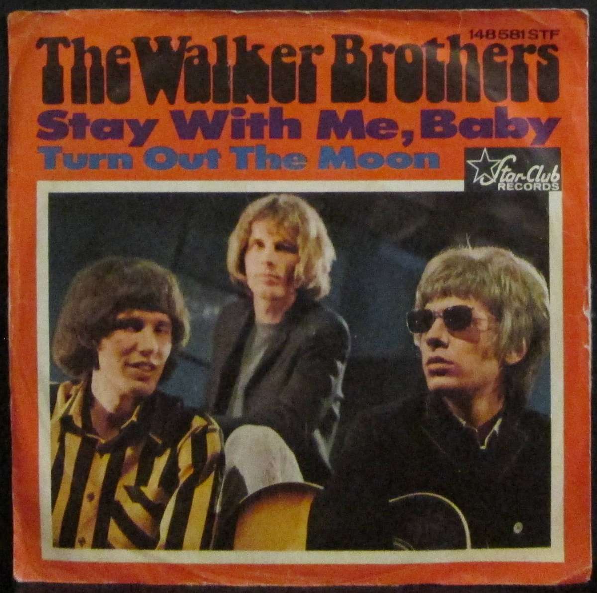 THE WALKER BROTHERS - STAY WITH ME, BABY /  TURN OUT THE MOON (7 SINGLE/VINYL)