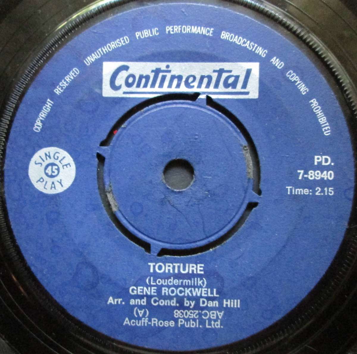 GENE ROCKWELL - TORTURE / YOU NEVER LOOKED SWEETER  (7 SINGLE/VINYL)