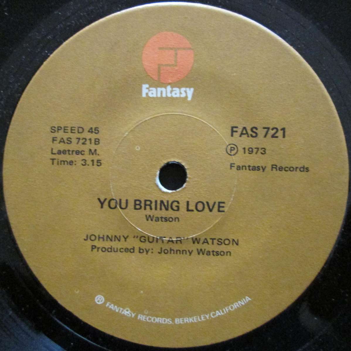 JOHNNY GUITAR WATSON - LIKE IM NOT YOUR MAN / YOU BRING LOVE (7 SINGLE/VINYL)