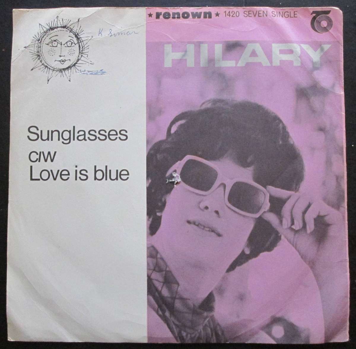 HILARY - SUNGLASSES / LOVE IS BLUE  (7 SINGLE/VINYL)