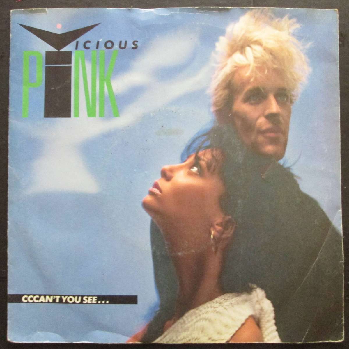 VICIOUS PINK - CCCANT YOU SEE / 8:15 TO NOWHERE (7 SINGLE/VINYL)