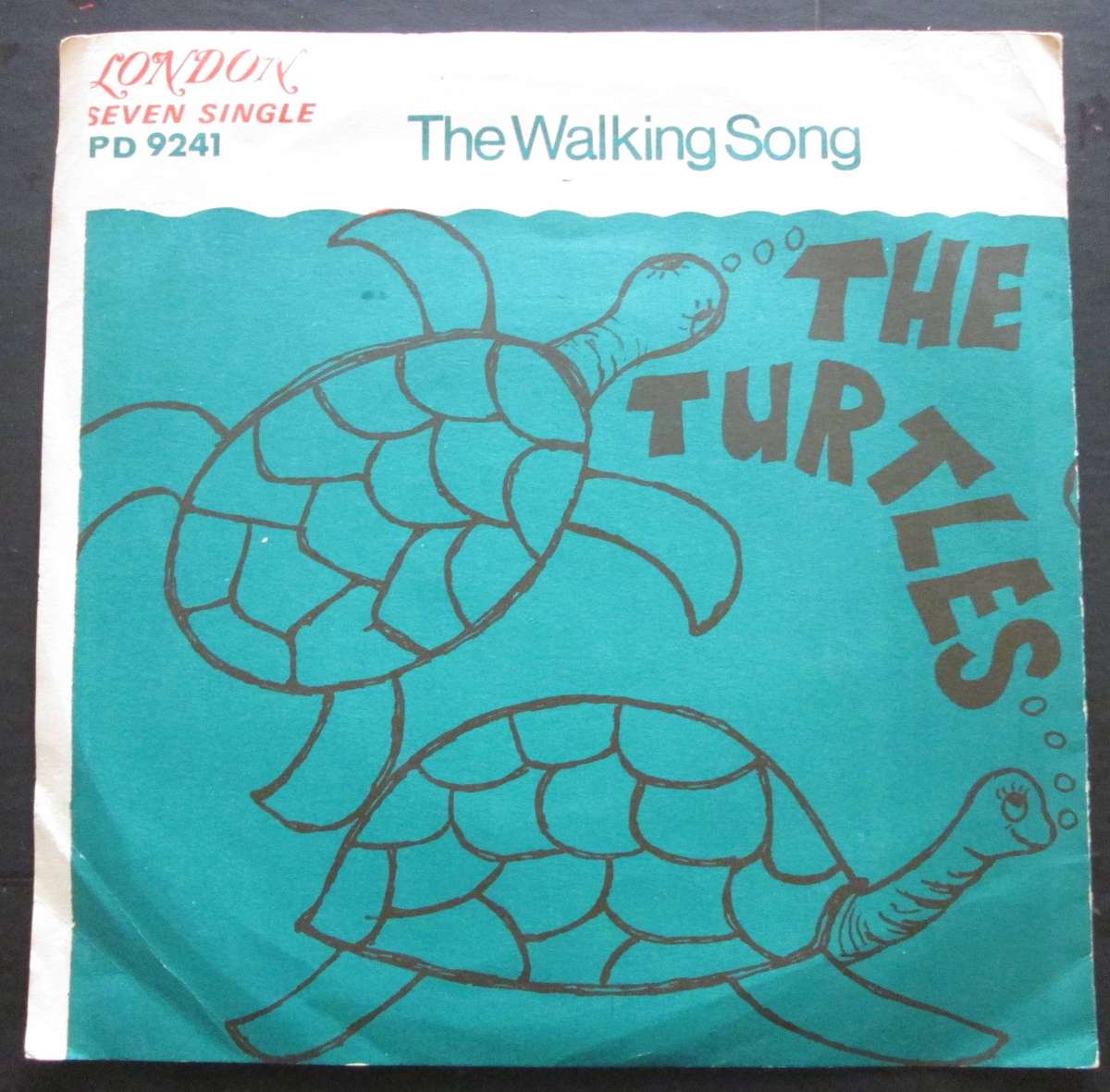 THE TURTLES - SHED RATHER BE WITH ME / THE WALKING SONG   (7 SINGLE/VINYL)