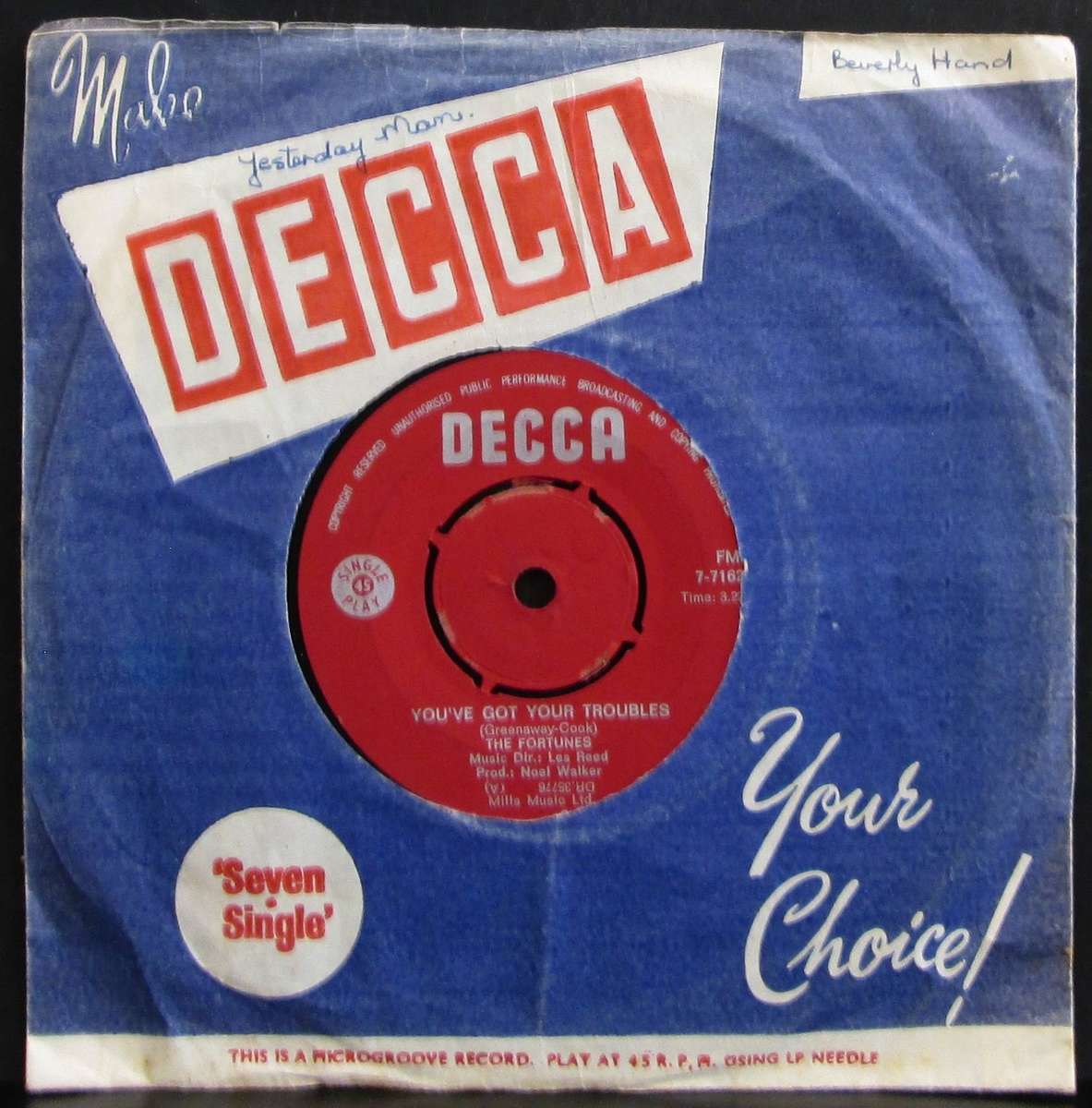 THE FORTUNES - YOUVE GOT YOUR TROUBLES / IVE GOT TO GO (7 SINGLE/VINYL)