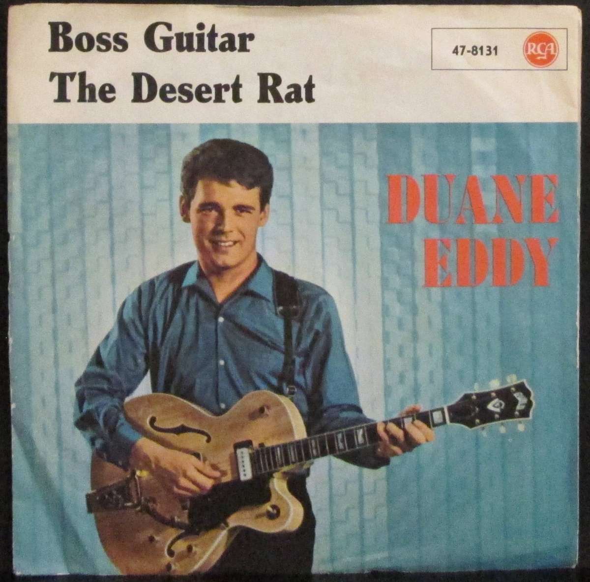 DUANE EDDY -  BOSS GUITAR / THE DESERT RAT  (7 SINGLE/VINYL)