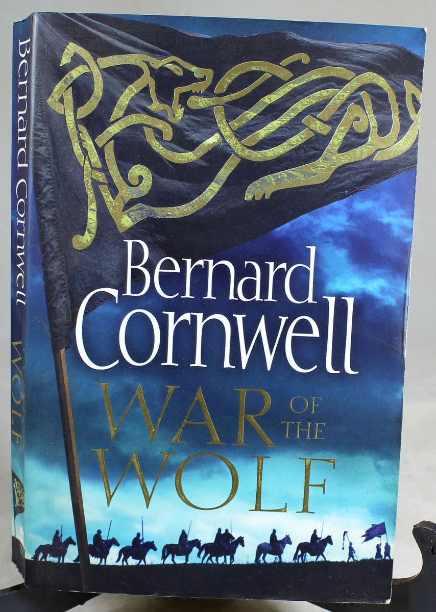 Bernard Cornwell - War of the Wolf