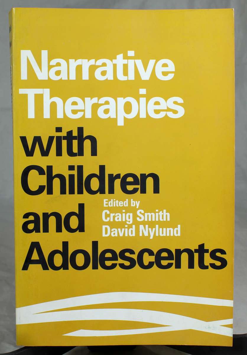 Smith/Nylund - Narrative therapies with children and adolescents