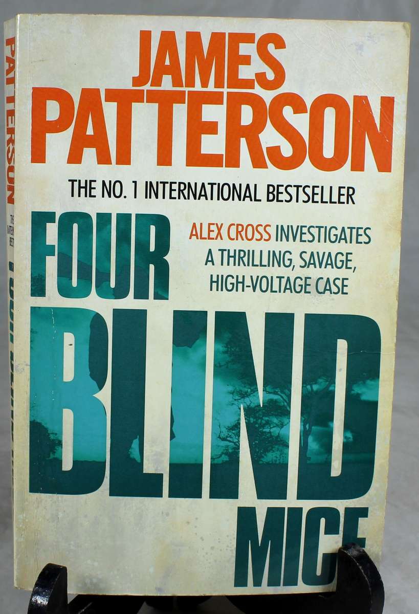 James Patterson - Four blind mice
